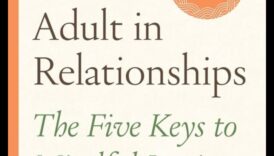 אהבה בהווה: אמנות בניית מערכות יחסים מודעת